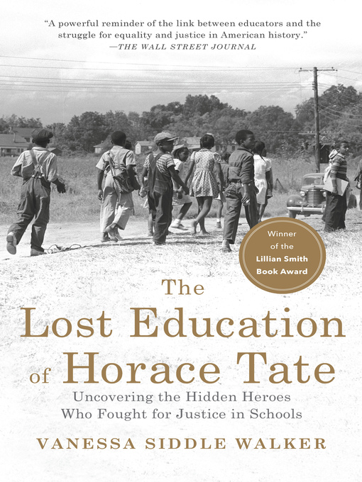 Title details for The Lost Education of Horace Tate by Vanessa Siddle Walker - Wait list